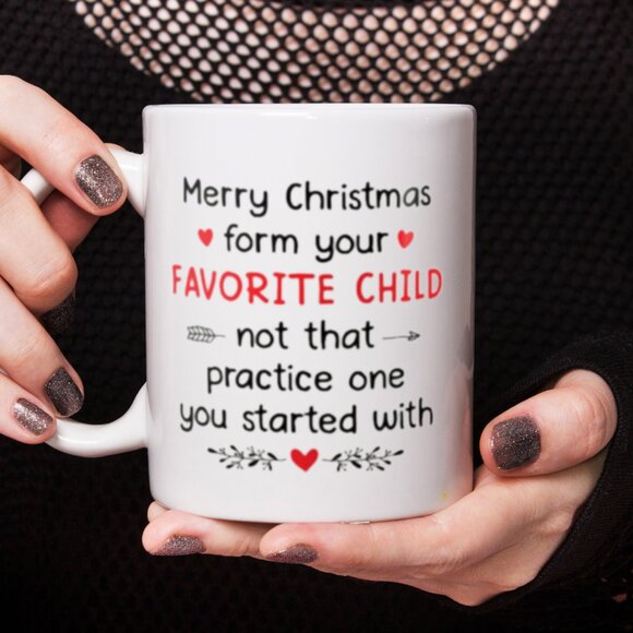 Merry Christmas Form Your Favorite Child White 11oz Ceramic Mug – Funny Holiday - Picture 3 of 4